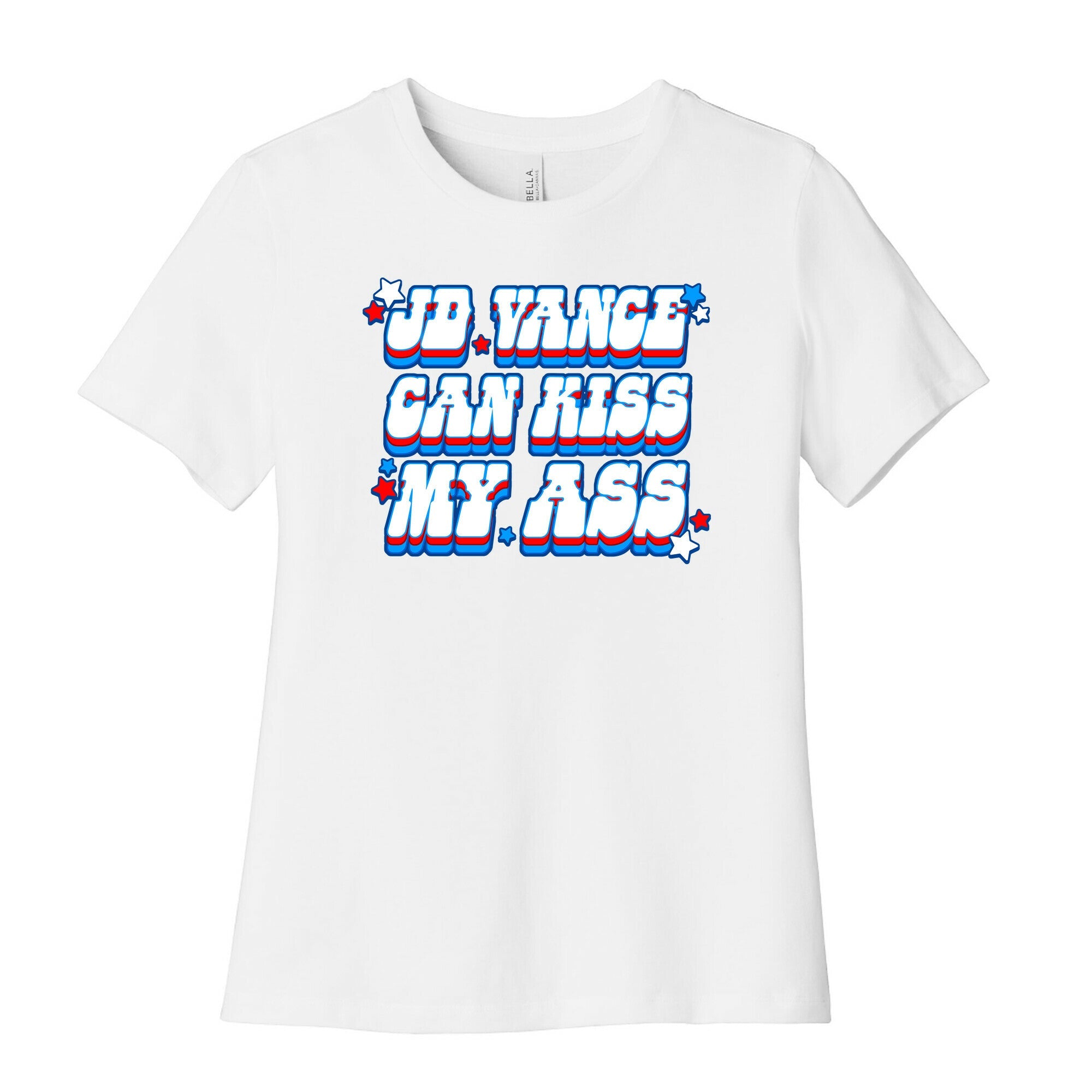 JD Vance Can Kiss My Ass Womens Cotton Tee